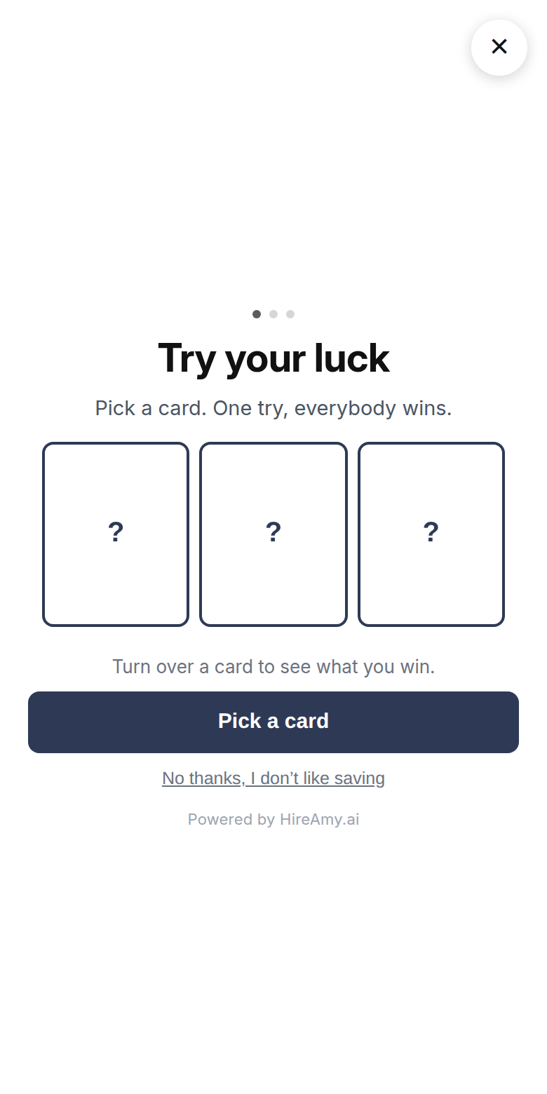 The same popup as Pick a card: three cards face down, one of them the 25% off.